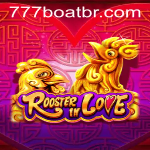 Explore the Unique World of RoosterInLove: The New Sensation Featuring 777boat