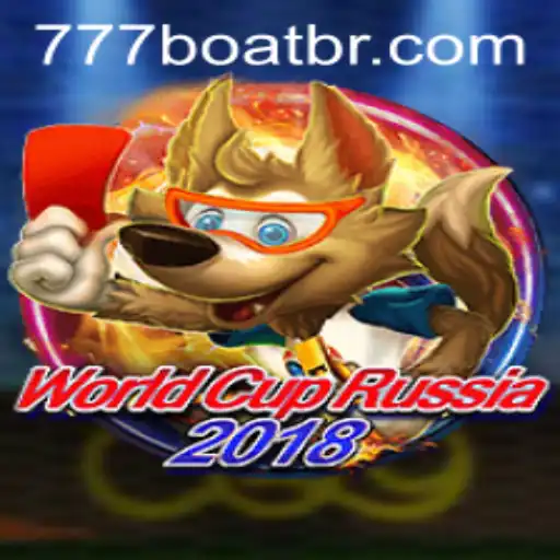 WorldCupRussia2018: Navigating the Thrills of 777boat